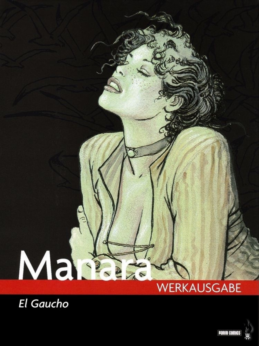 Milo Manara Werkausgabe 5: El Gaucho