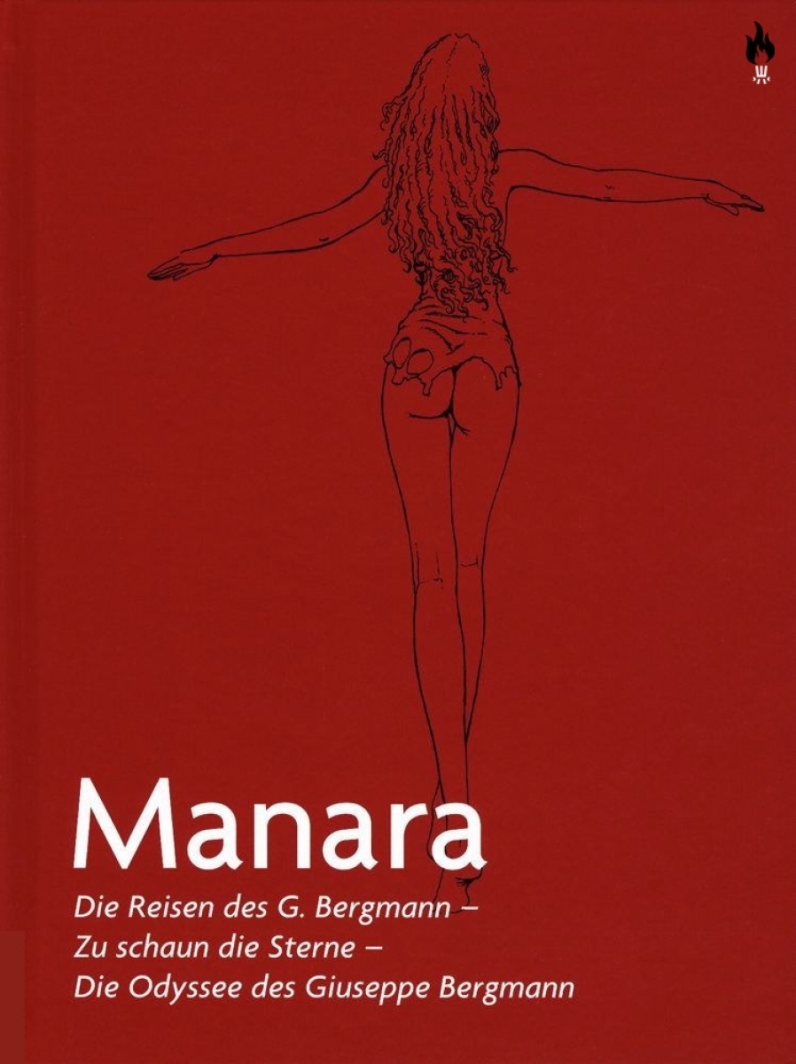 Milo Manara Werkausgabe 10: Die Reisen des G. Bergmann - Zu schaun die Sterne - Die Odyssee des Giuseppe Bergmann