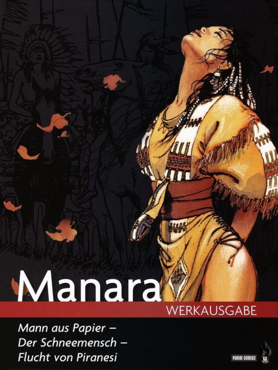 Milo Manara Werkausgabe 16: Mann aus Papier - Der Schneemensch - Flucht von Piranesi