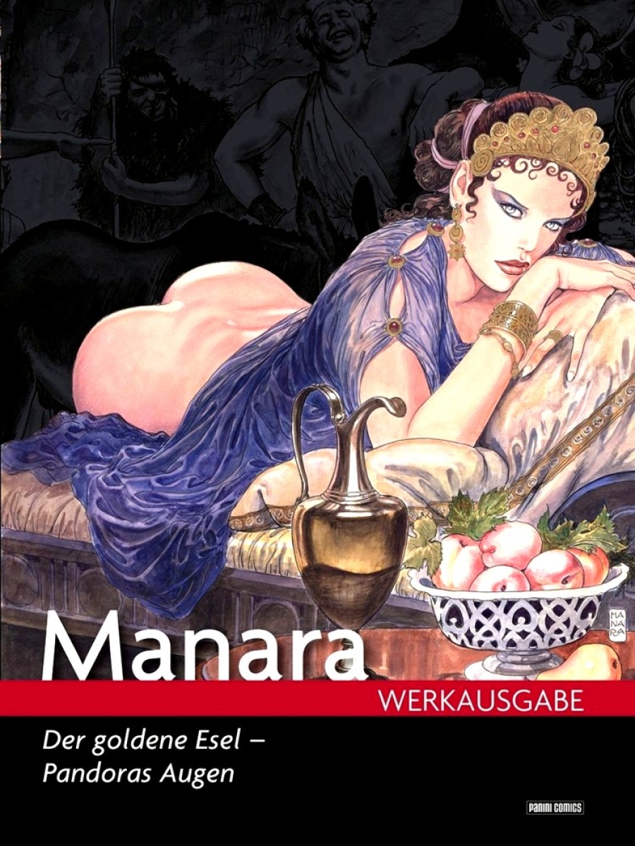 Milo Manara Werkausgabe 17: Der goldene Esel - Pandoras Augen