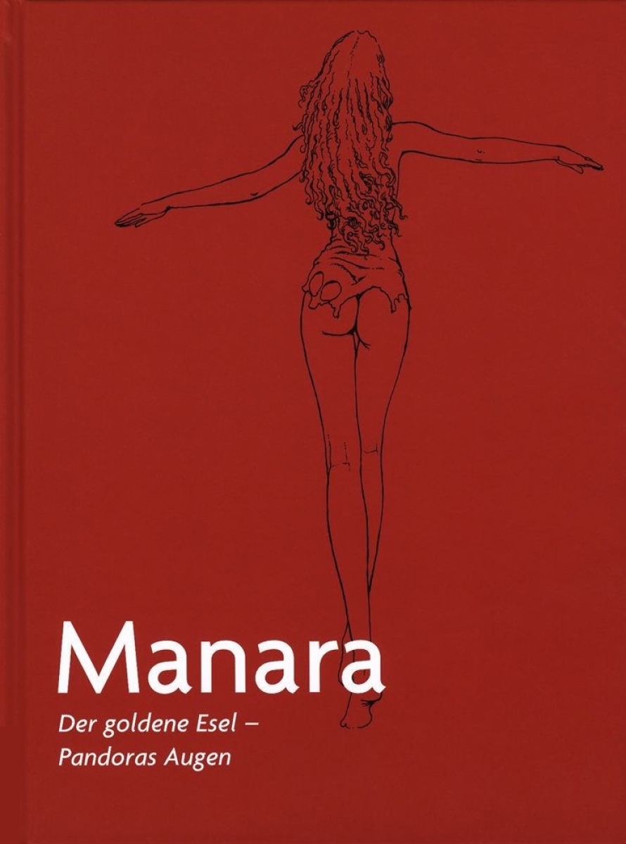 Milo Manara Werkausgabe 17: Der goldene Esel - Pandoras Augen