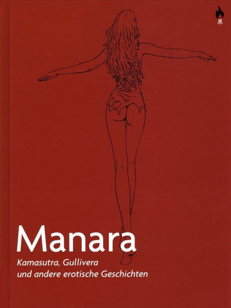 Milo Manara Werkausgabe 6: Kamasutra, Gullivera und andere erotische Geschichten
